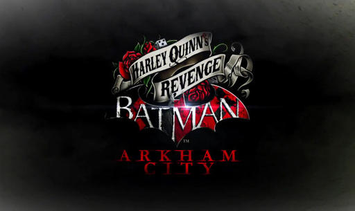 Batman: Arkham City - Тизер DLC - Месть Харли Квинн (Обновлено)
